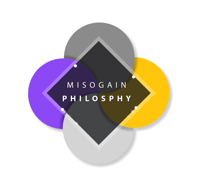 MISOGAIN PHILOSPHY